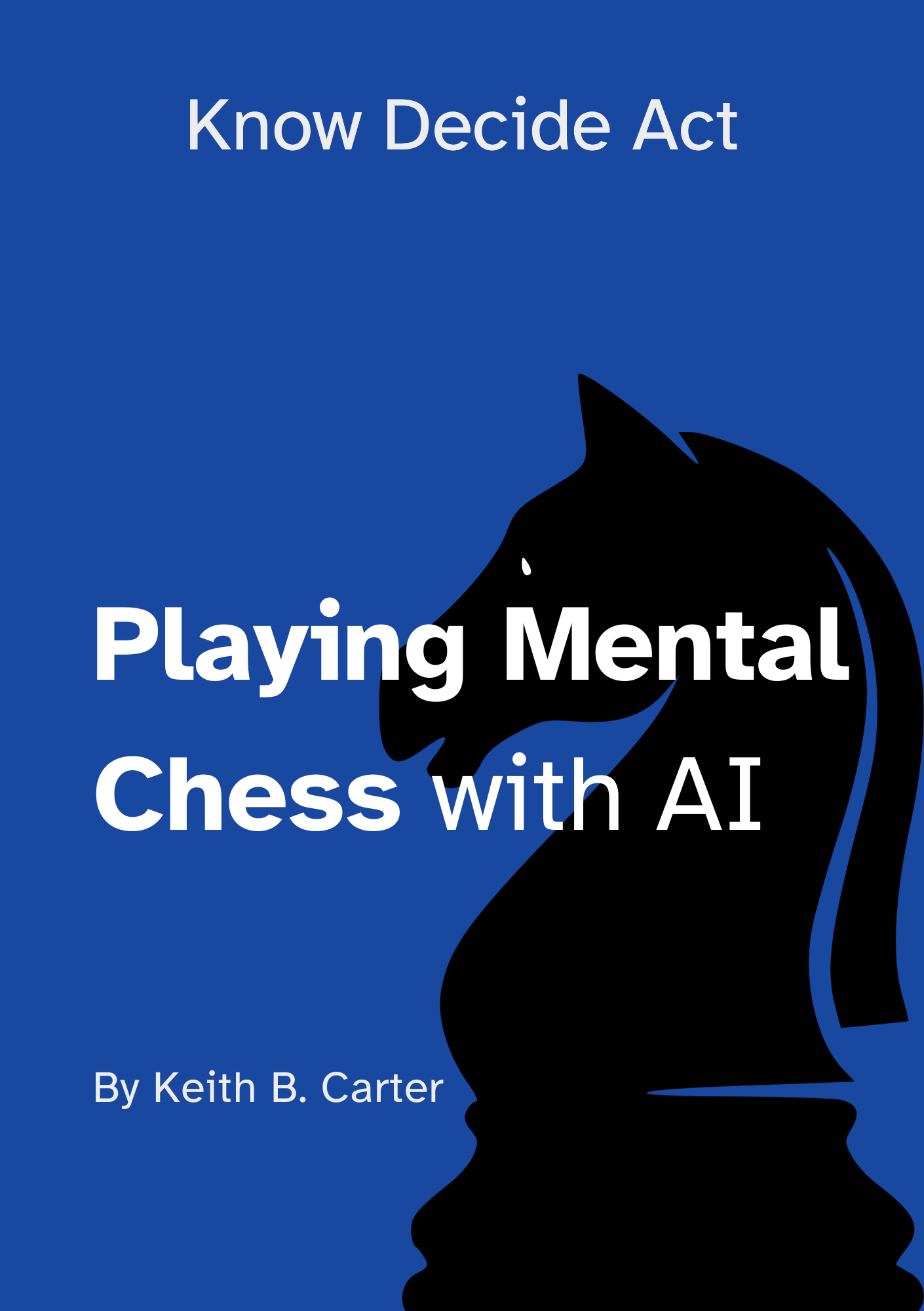 Playing Mental Chess with AI